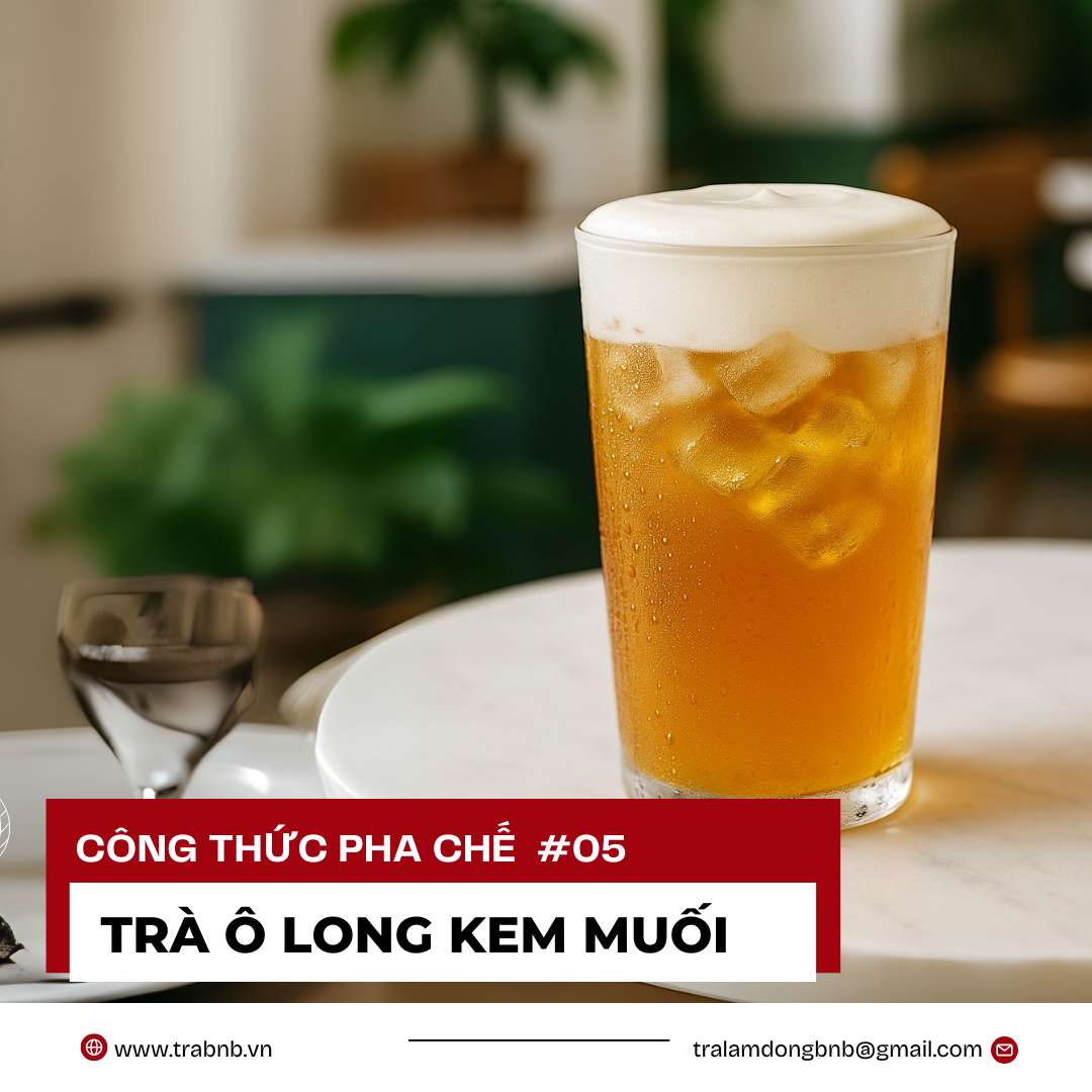 CÔNG THỨC PHA CHẾ ÔLONG KEM MUỐI